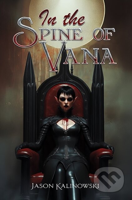 In the Spine of Vana - Jason Kalinowski - kniha z kategorie Fantasy