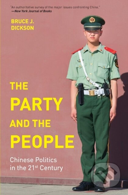 Kniha: The Party and the People (Bruce J. Dickson). Princeton University Press, 2023