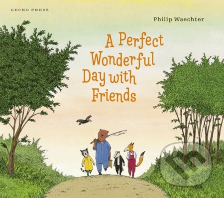 A Perfect Wonderful Day with Friends - Philip Waechter - kniha z kategorie Pro děti
