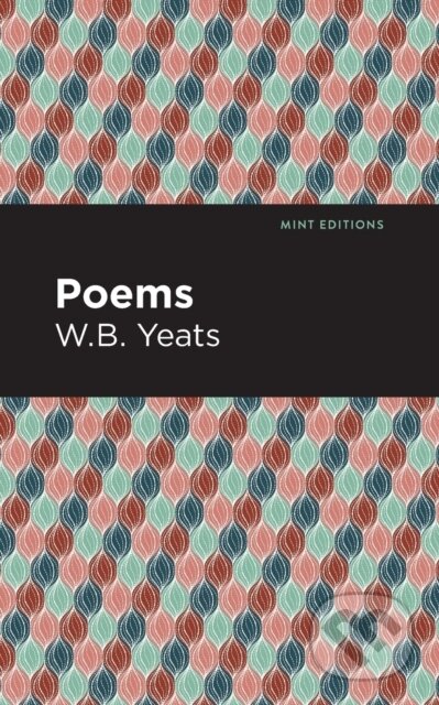 Kniha: Poems (William Butler Yeats). , 2021