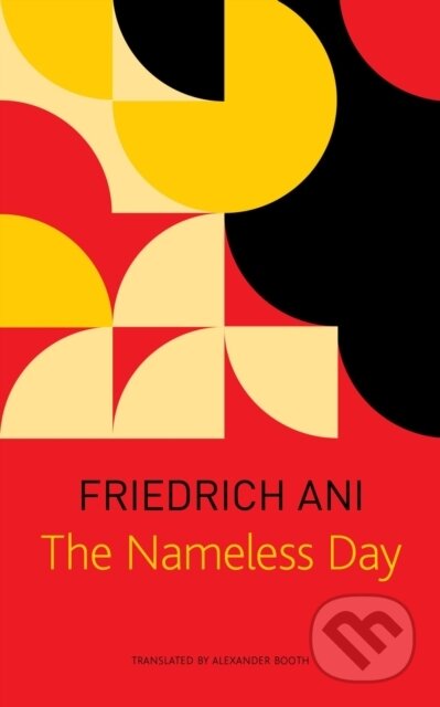 The Nameless Day - Friedrich Ani - kniha z kategorie Společenská beletrie