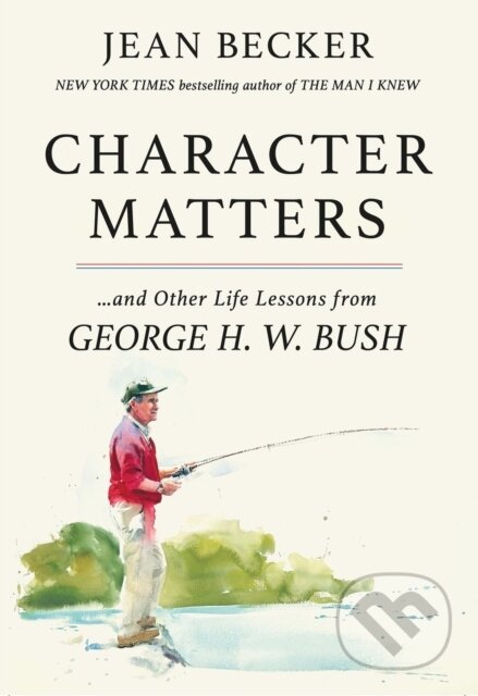 Kniha: Character Matters (Jean Becker). Grand Central Publishing, 2025