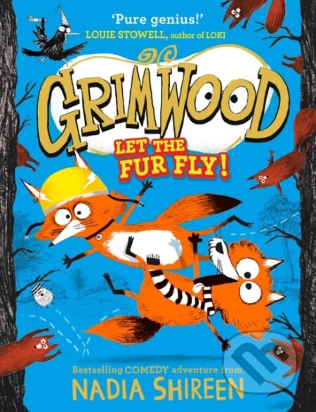 Grimwood: Let the Fur Fly! (the brand new wildly funny adventure – laugh your head off!)