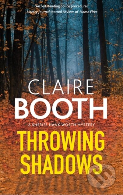 Kniha: Throwing Shadows (Claire Booth). Severn House, 2025