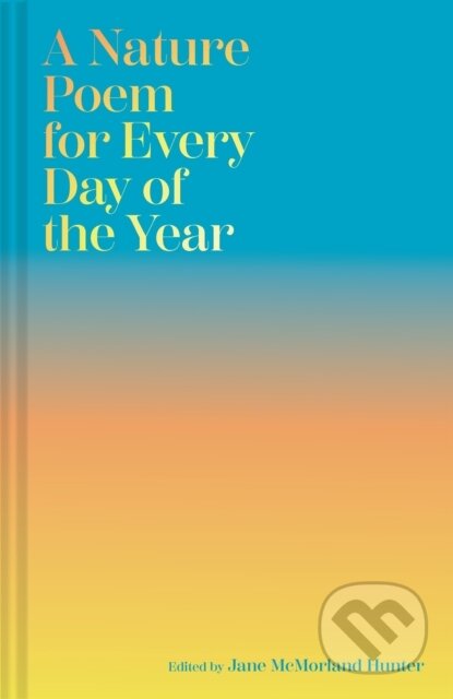 A Nature Poem for Every Day of the Year - Jane McMorland Hunter - kniha z kategorie Pro děti