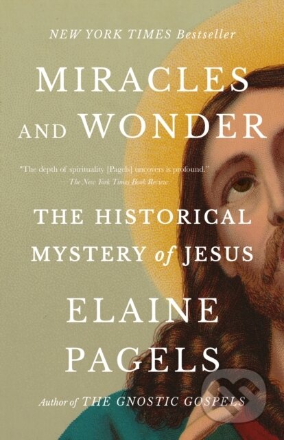 Miracles and Wonder (The Historical Mystery of Jesus) - kniha z kategorie Životopisy, reportáže a myšlenky