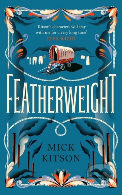 Kniha: Featherweight (Mick Kitson). Canongate Books, 2021