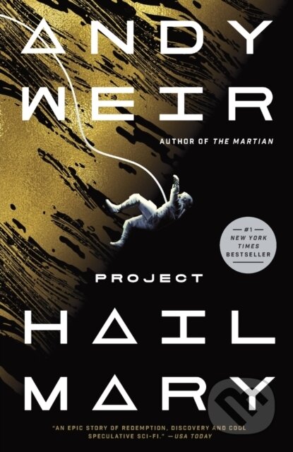 Kniha: Project Hail Mary (Andy Weir). Ballantine, 2022