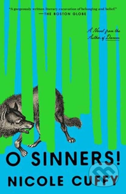 O Sinners! (A Novel) - Nicole Cuffy