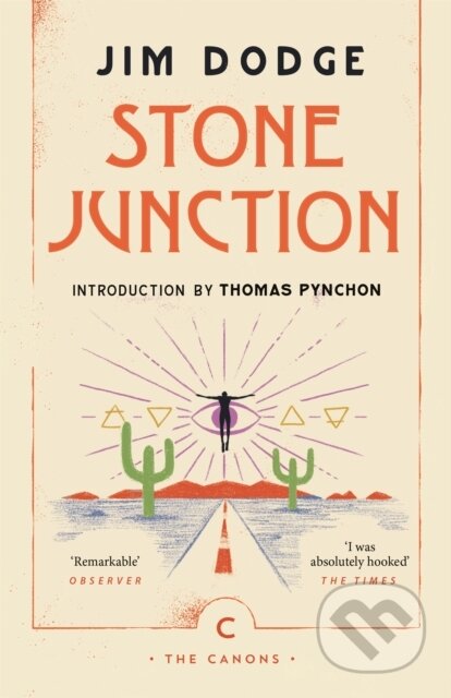 Kniha: Stone Junction (Jim Dodge). Canongate Books, 2019