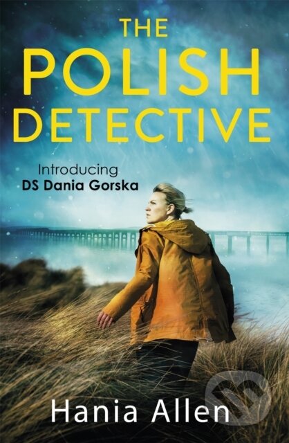 Kniha: The Polish Detective (Hania Allen). Constable, 2018