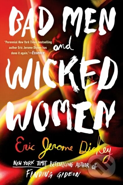 Kniha: Bad Men and Wicked Women (Eric Jerome Dickey). , 2019