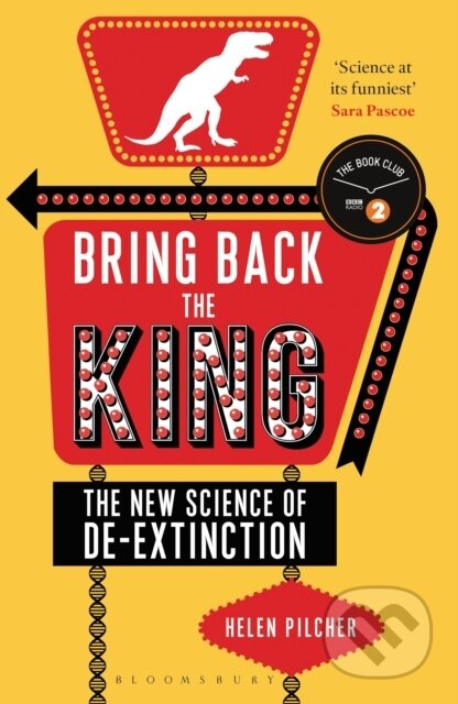 Kniha: Bring Back the King (Helen Pilcher). Bloomsbury, 2017