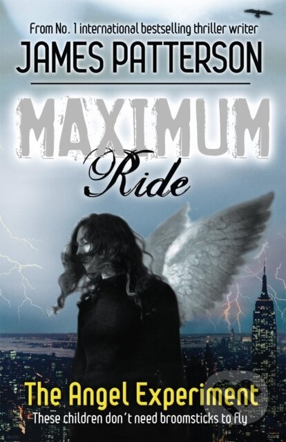 The Angel Experiment - James Patterson - kniha z kategorie Fantasy