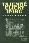 Tajemné uličky Indie - Dagmar Marková, Dar Ibn Rushd, 2000