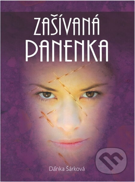 Kniha: Zašívaná panenka (). , 2012