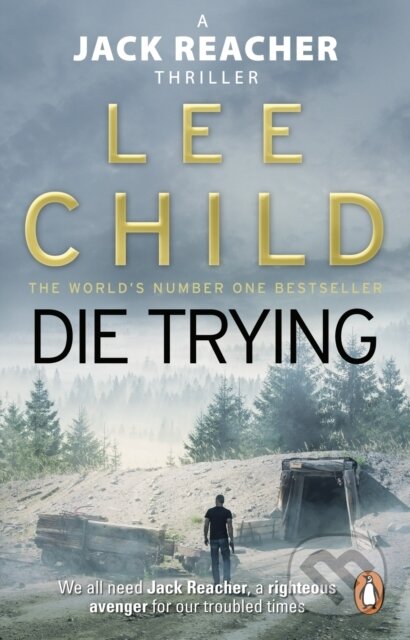 Die Trying - Lee Child, Bantam Press, 2010
