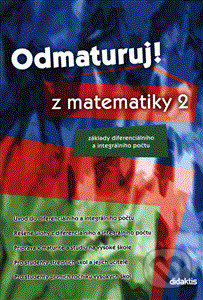 Odmaturuj! z matematiky 2 - Pavel Čermák, Didaktis, 2004