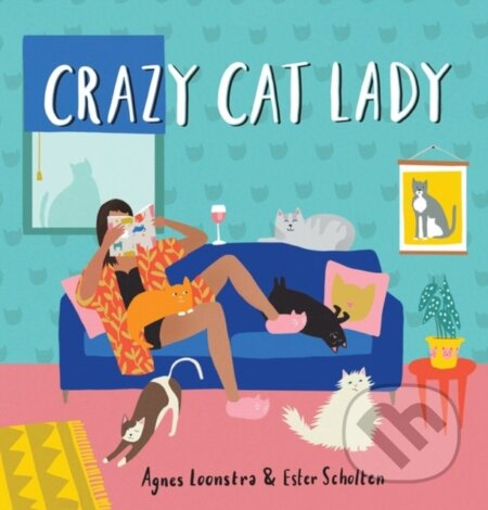 Kniha: Crazy Cat Lady (Agnes Loonstra). Workman Publishing, 2019