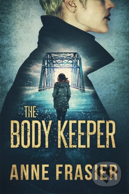 Kniha: The Body Keeper (Anne Frasier). Thomas & Mercer, 2019