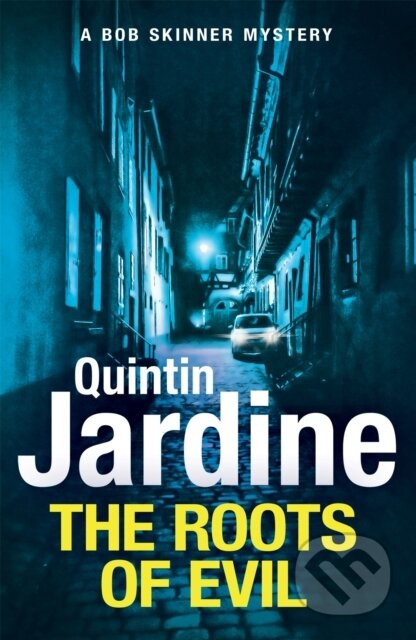 The Roots of Evil - Quintin Jardine - kniha z kategorie Detektivky, thrillery a horory