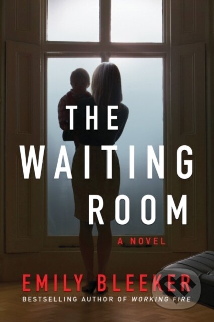 Kniha: The Waiting Room (Emily Bleeker). Lake Union Publishing, 2018