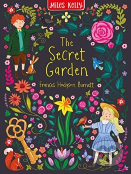 Kniha: The Secret Garden (Frances Hodgson Burnett). Miles Kelly Publishing, 2020