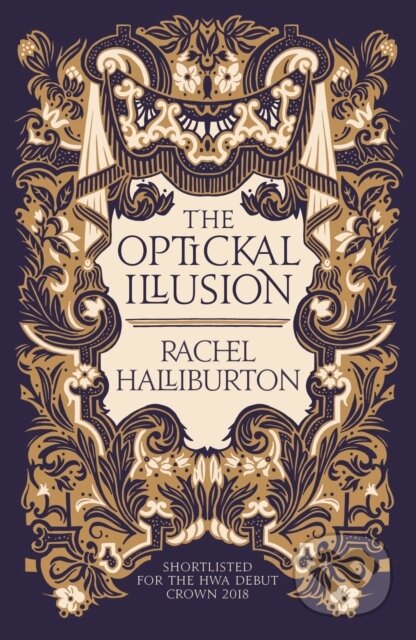 Kniha: The Optickal Illusion (Rachel Halliburton). Duckworth Overlook, 2019