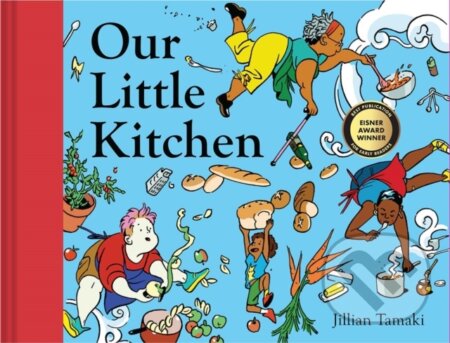 Kniha: Our Little Kitchen (Jillian Tamaki). Abrams Books for young Readers, 2020