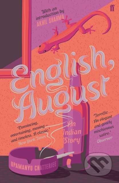 Kniha: English, August: An Indian Story (Upamanyu Chatterjee). Faber and Faber, 2018