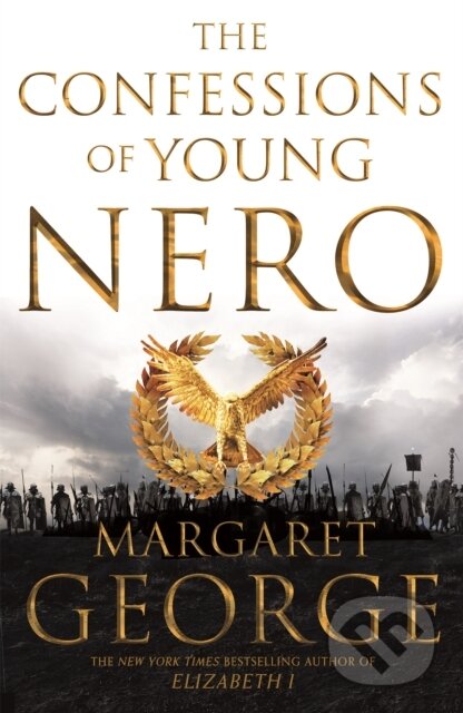 Kniha: The Confessions of Young Nero (Margaret George). Pan Books, 2018