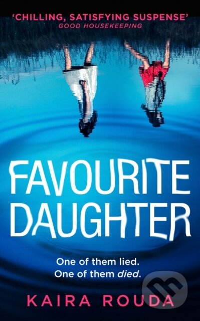 Kniha: Favourite Daughter (Kaira Rouda). HQ, 2019