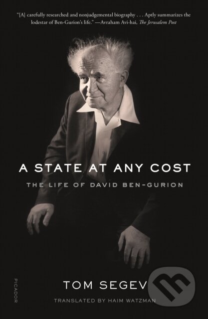 Kniha: State at Any Cost (Tom Segev). Picador, 2020