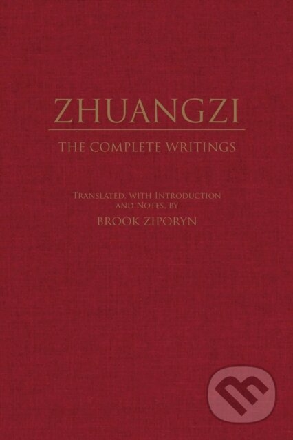 Kniha: Zhuangzi: The Complete Writings (Zhuangzi). , 2020