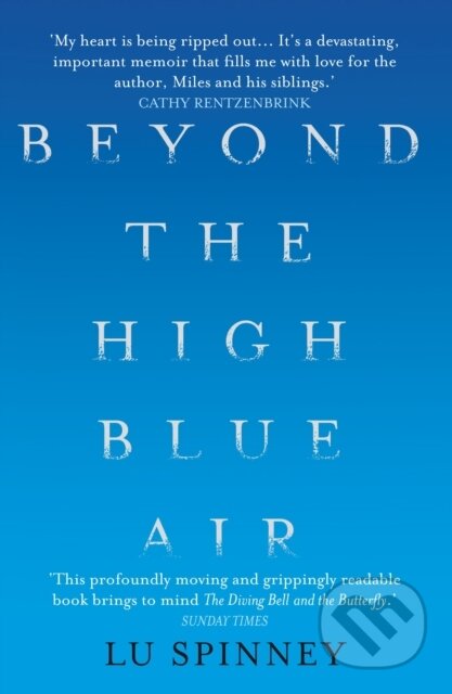Beyond the High Blue Air (A Memoir) - Lu Spinney - kniha z kategorie Životopisy, reportáže a myšlenky