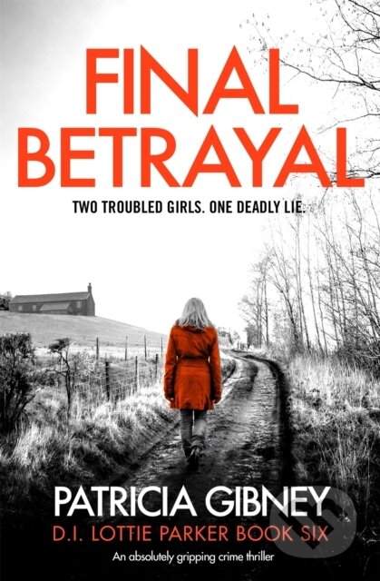 Kniha: Final Betrayal (Patricia Gibney). Sphere, 2020