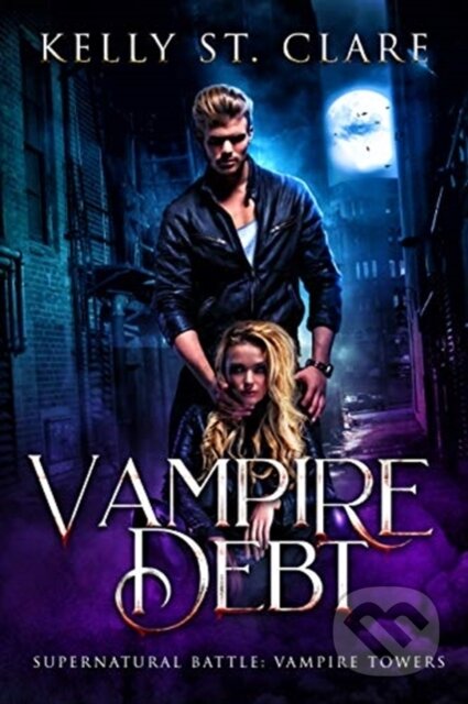 Kniha: Vampire Debt (Kelly St. Clare). , 2020