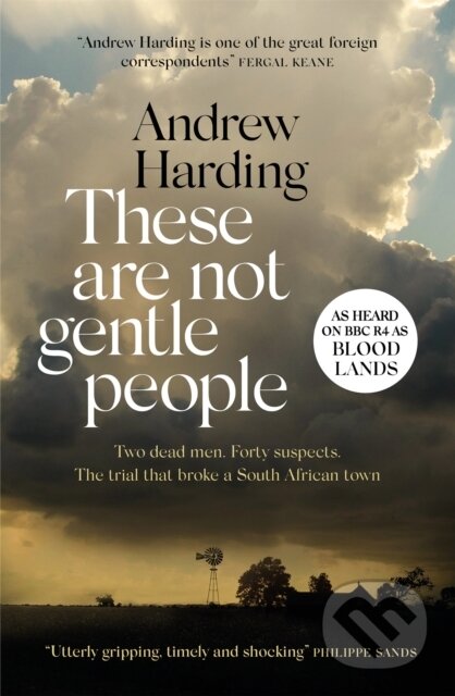 Kniha: These Are Not Gentle People (Andrew Harding). MacLehose Press, 2020