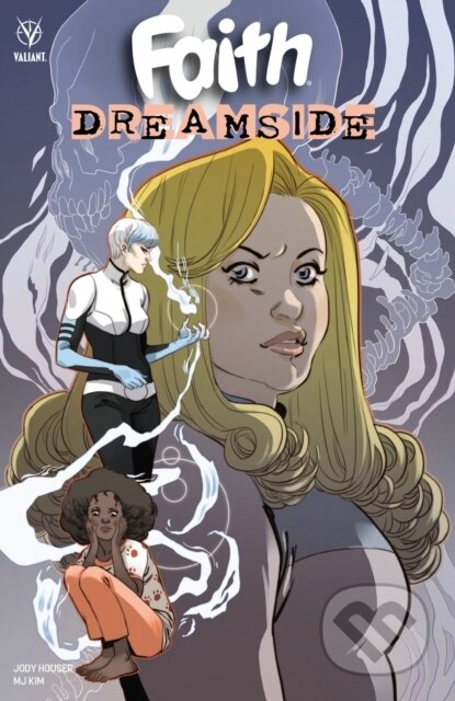 Kniha: Faith: Dreamside (Jody Houser). , 2019