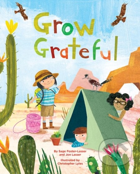 Kniha: Grow Grateful (Jon Lasser a Sage Foster-Lasser). American Psychological Association, 2018
