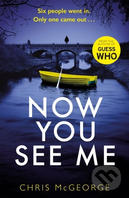 Kniha: Now You See Me (Chris Mcgeorge). Orion, 2019