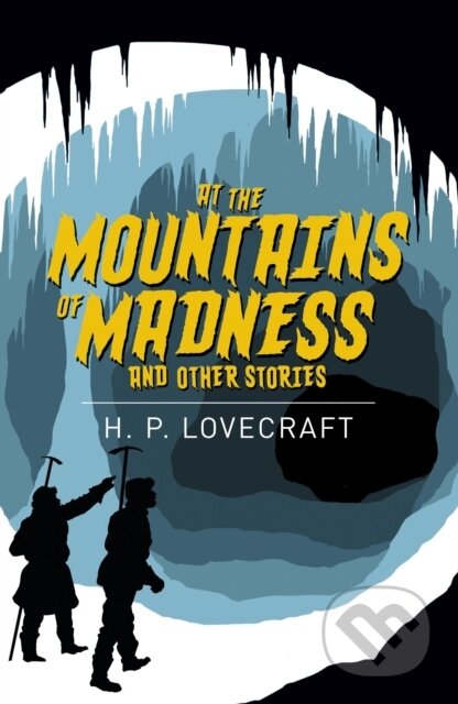 At the Mountains of Madness and Other Stories - H. P. Lovecraft - kniha z kategorie Společenská beletrie