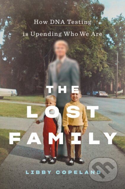 Kniha: The Lost Family (Libby Copeland). Abramis, 2020