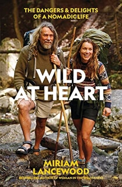 Kniha: Wild at Heart (Miriam Lancewood). , 2020