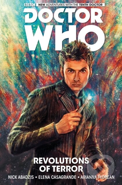 Kniha: Doctor Who: The Tenth Doctor Vol. 1: Revolutions of Terror (Nick Abadzis). , 2018