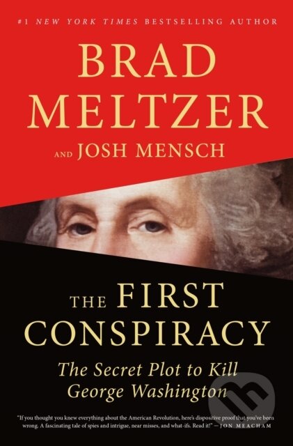 The First Conspiracy (The Secret Plot to Kill George Washington) - kniha z kategorie Historie