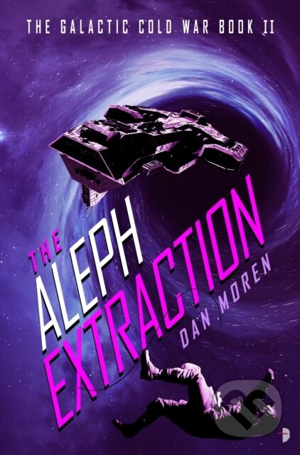 Kniha: The Aleph Extraction (Dan Moren). Angry Robot, 2020