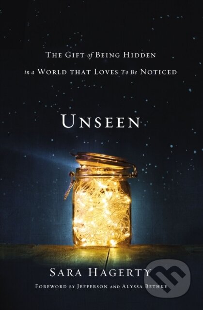 Kniha: Unseen (Hagerty Sara). Zondervan, 2019