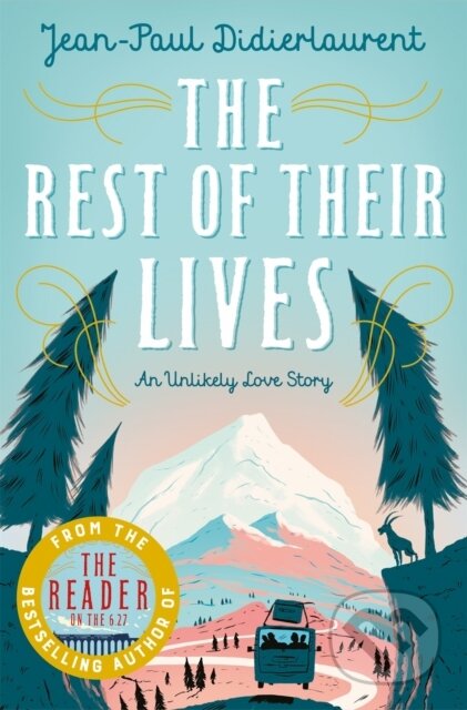 Kniha: The Rest of Their Lives (Jean-Paul Didierlaurent). Pan Books, 2018