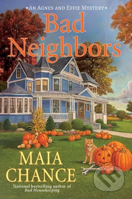 Kniha: Bad Neighbors (Maia Chance). , 2018